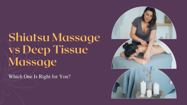 shiatsu massage vs deep tissue massage